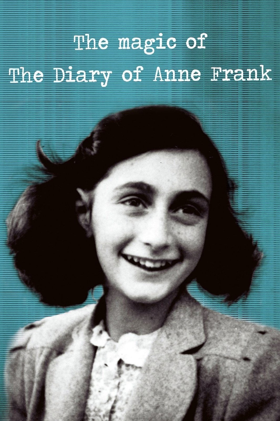 Постер De magie van het dagboek van Anne Frank